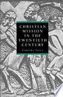 Christian mission in the twentieth century /