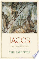 Jacob unexpected patriarch /
