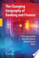 The Changing Geography of Banking and Finance The Main Issues /