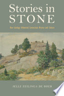 Stories in stone how geology influenced Connecticut history and culture /