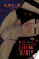 My South Seas sleeping beauty a tale of memory and longing /