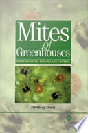 Mites of greenhouses identification, biology and control /