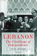 Lebanon the challenge of independence /