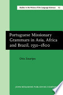 Portuguese missionary grammars in Asia, Africa and Brazil, 1550-1800