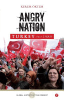 Turkey since 1989 angry nation /