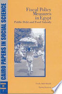 Fiscal policy measures in Egypt public debt and food subsidy /