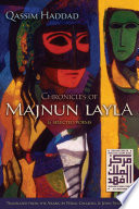 Chronicles of Majnun Layla and selected poems /