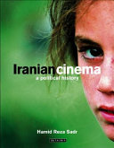 Iranian cinema a political history /