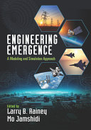 Engineering Emergence : A Modeling and Simulation Approach /