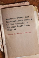 American Power and International Theory at the Council on Foreign Relations, 1953-54 /