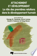 Attachement et développement : Le rôle des premières relations dans le développement humain /