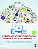 Communication technology update and fundamentals.