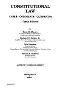 Constitutional law : cases, comments, questions /