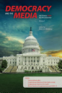 Democracy and the Media : The Year in C-SPAN Archives Research, Volume 7 /