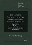 Employment discrimination law : cases and materials on equality in the workplace /
