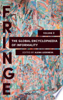 Global Encyclopaedia of Informality, Volume 2 : Understanding Social and Cultural Complexity /