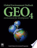 Global environment outlook : environment for development, GEO 4.