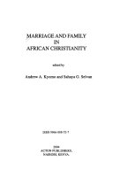 Marriage and family in African christianity /
