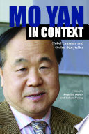 Mo Yan in Context : Nobel Laureate and Global Storyteller  /