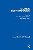 Mobile technologies: mobile society: culture, identities, and practices /