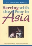 Serving with the poor in Asia /