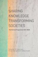Sharing Knowledge, Transforming Societies : The Norhed Programme 2013-2020 /