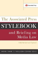 The Associated Press stylebook 2017 and briefing on media law.