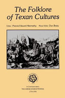 The Folklore of Texan Cultures /