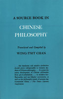 A source book in Chinese philosophy.
