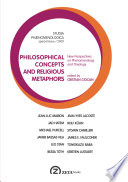 Philosophical concepts and religious metaphors new perspectives on phenomenology and theology /