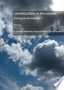 Conversations in philosophy crossing the boundaries /