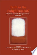Faith in the Enlightenment? the critique of the enlightenment revisited /