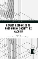 Realist responses to post-human society : ex maChina /
