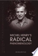 Michel Henry's radical phenomenology