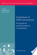 Social roots of self-consciousness : psychological and philosophical contributions /