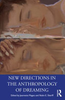 New directions in the anthropology of dreaming /