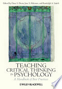 Teaching critical thinking in psychology a handbook of best practices /