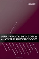 Minnesota Symposia on Child Psychology [papers of the annual symposia, 1966-1977, i.e. 1976]. Vol. 2.