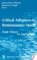 Critical advances in reminiscence work from theory to application /