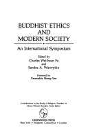 Buddhist ethics and modern society : an international stmposium.