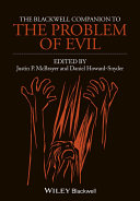 The blackwell companion to the problem of evil /