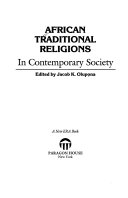 African traditional religions in contemporary society /
