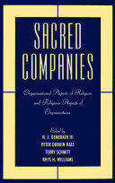 Sacred companies organizational aspects of religion and religious aspects of organizations /