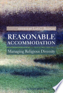 Reasonable accomodation managing religious diversity /