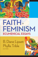 Faith and feminism : ecumenical essays /