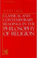 Classical and contemporary readings in the philosophy of religion /