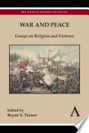 War and peace essays on religion, violence, and space /
