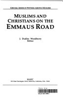 Muslims and Christians on the Emmaus Road /