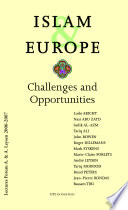 Islam & Europe challenges and opportunities /