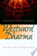 Westward dharma Buddhism beyond Asia /